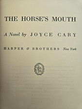 The Horse's Mouth by Joyce Cary, HC, 1944, 1st ed., Harper & Brothers