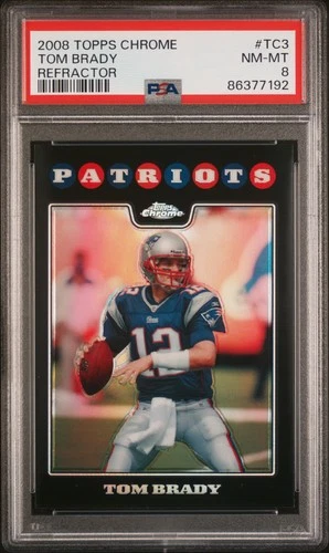 2008 TOPPS CHROME REFRACTOR #TC3 TOM BRADY PSA 8