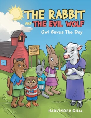 Doal - Rabbit and the Evil Wolf  Owl Saves the Day - New paperback or  - X555z