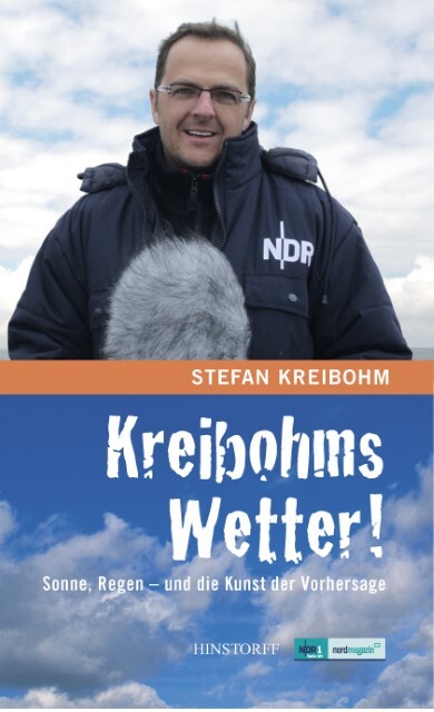 Kreibohms Wetter Sonne, Regen - Und Die Kunst Der Vorhersage