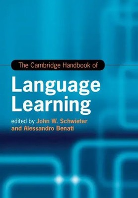 John W. Schwieter (u. a.) | The Cambridge Handbook of Language Learning | Buch