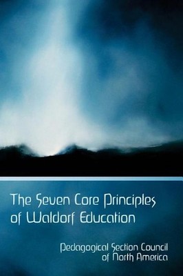 Pedagogical Secti The Seven Core Principles of Waldorf (Taschenbuch) (US IMPORT)