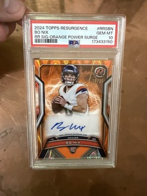 2024 Bo Nix Topps Resurgence Orange Power Surge Rookie Auto 10/25 JERSEY# PSA 10