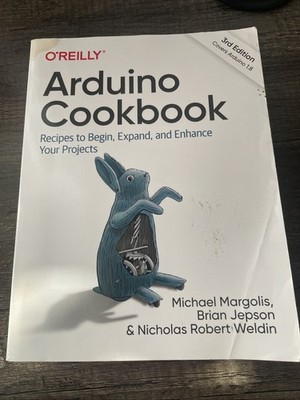 Arduino Cookbook: Recipes to Begin, Expand, and Enhance Your Projects