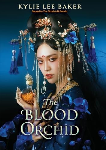 The Blood Orchid: the high-anticipated sequel to The Scarlet Alchemist! by Kyli - Image 2