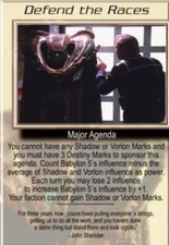 Babylon 5: Defend the Races [Lightly Played] from set The Great War B5 Precedenc