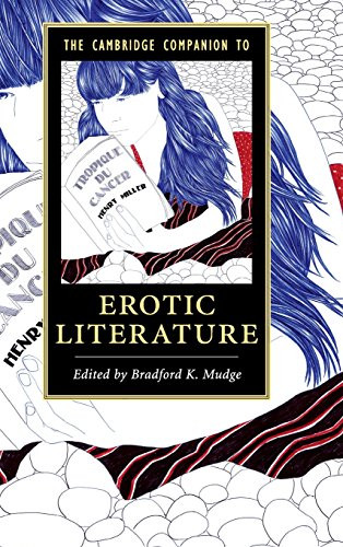The Cambridge Companion to Erotic Literature (Cambridge (2017)