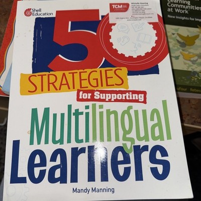 50 Strategies for Supporting Multilingual Learners by Manning, Mandy, Like Ne...