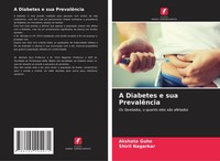 Akshata Guhe (U. A.) | A Diabetes E Sua PrevalêNcia | Taschenbuch (2021)
