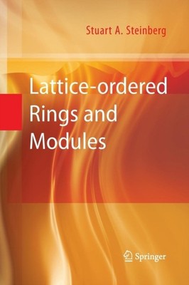 Steinberg - Lattice-ordered Rings and Modules - New paperback or softb - X555z