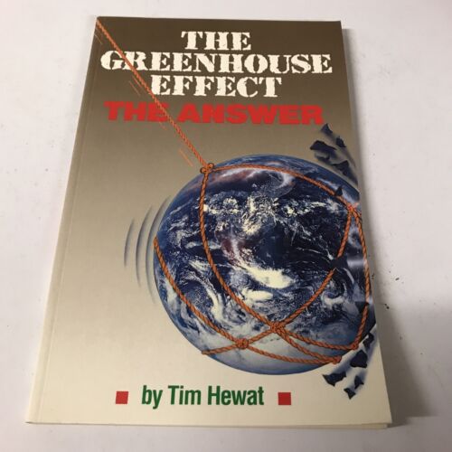 Greenhouse Effect: The Answer by Hewat (Paperback 1989) - Photo 1/7