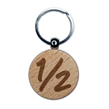 One Half Fun Text Engraved Wood Round Keychain Tag Charm