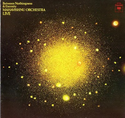 Mahavishnu Orchestra Between Nothingness & Eternity Columbia Vinyl LP