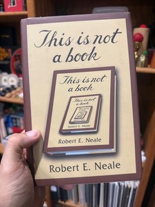 "This is Not a Book" By Robert Neale - Out of Print Hardcover Magic Book