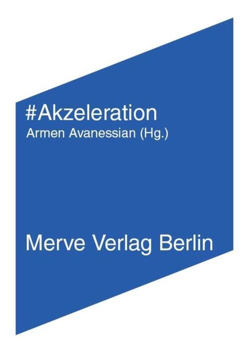 Thumbnail - Akzeleration | Nick Land (u. A.) | Taschenbuch | Imd | 96 S. | Deutsch