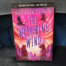 The Witching Wind by Natalie Lloyd (2024, Trade Paperback) ARC Proof
