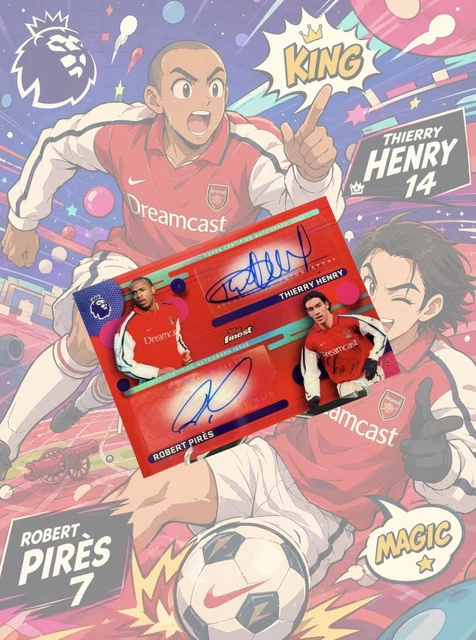2025/26 Topps Finest Thierry Henry & Robert Pires Dual Auto /5 Arsenal 🔥🐐