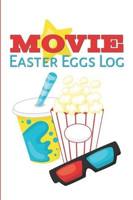 Movie Easter Eggs Log: Track the Hidden Messages and References in Films by Lark