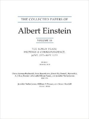 Albert Einstein The Collected Papers of Albert Einstein, Volume 16 ...