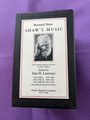 SHAW, Bernard. Shaw's Music:The Complete Musical Criticism. Boxed Set 3vol 1981