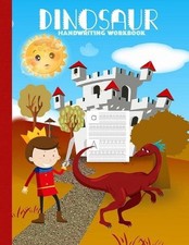 Dinosaur Handwriting Workbook: Letter Tracing, for Kids Ages 3-5, Letter Tracing