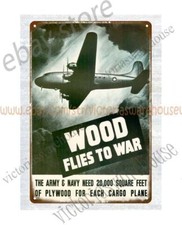 1943 Wood flies to war Army need plywood for cargo plane metal tin sign 