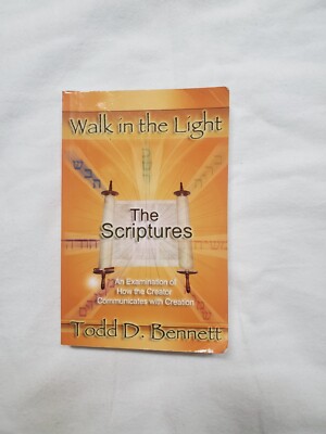 The Scriptures: An Examination Of How The Creator Communicates With Creation