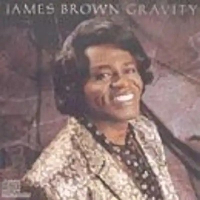 Brown,James - Gravity