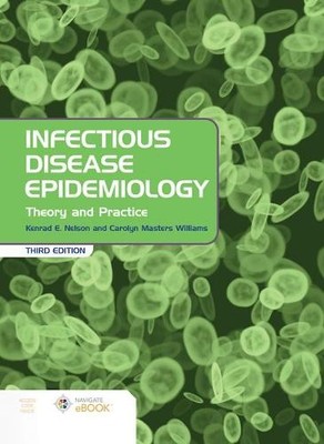 Infectious Disease Epidemiology: Theory and Practice by Kenra... - 9781284268843