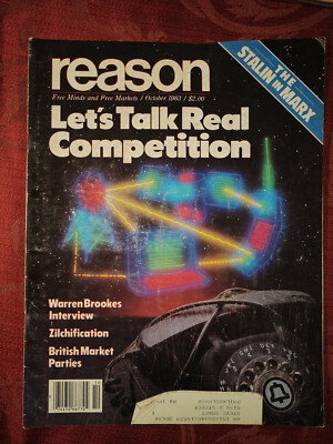 REASON magazine October 1983 Phone Competition Tibor R Machan Warren Brookes 