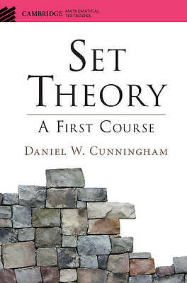 Set Theory A First Course Cunningham Hardback Cambridge University Press