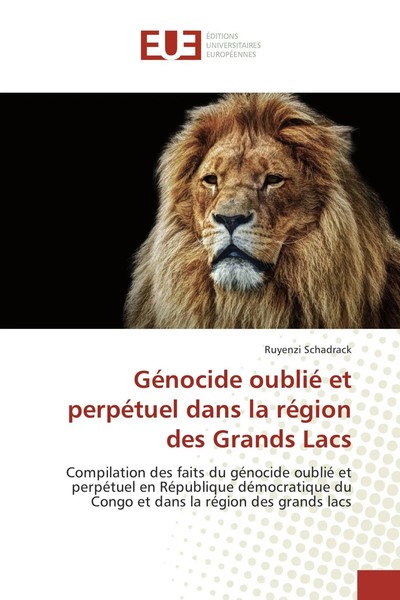 Ruyenzi Schadrack | GéNocide Oublié Et PerpéTuel Dans La RéGion Des Grands Lacs-image