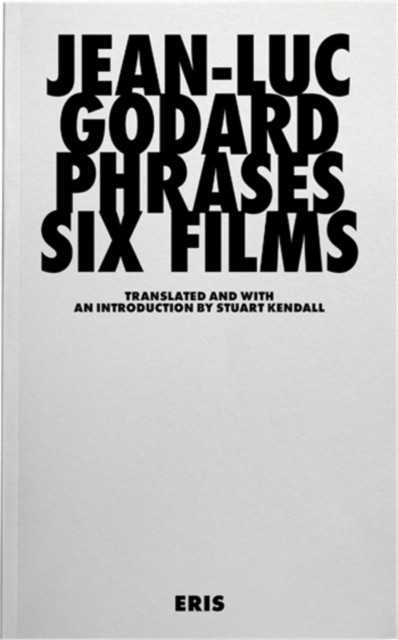 Phrases Six Films by Jean-Luc Godard (Paperback Book)