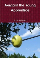 John Aylward | Aergard The Young Apprentice | Taschenbuch | Englisch (2010)