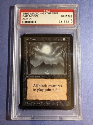 PSA 10 Alpha Bad Moon MTG Magic The Gathering GEM MINT