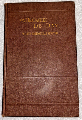 #ad Antique 1883 Book: Headaches: Their Nature Causes and Treatment. $39.95