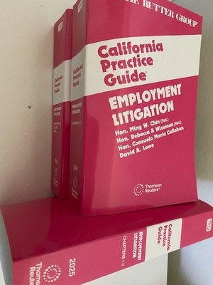 Employment litigation Ca Practice Guide Rutter 3 volumes  2025 Price Drop