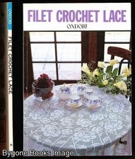 Ondori Filet Crochet Lace - Ondori Publishing Company