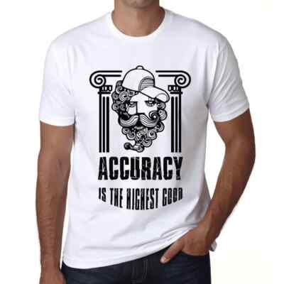 Herren Grafik T-Shirt Genauigkeit ist das höchste Gut   Accuracy Is The Highest