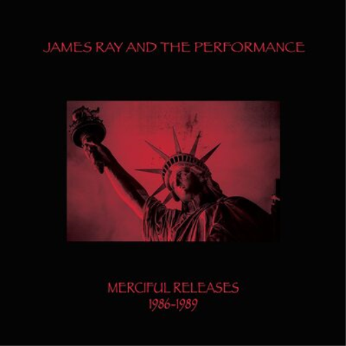 James Ray & The Performance Mercigul Releases 1986-89 (Vinyl LP)