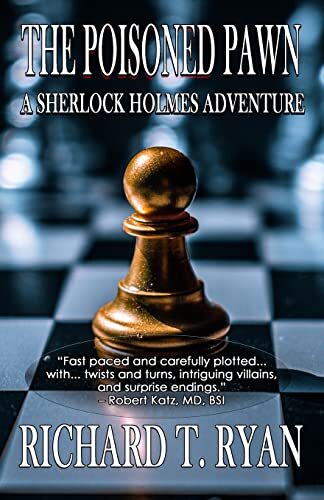 The Poisoned Pawn : A Sherlock Holmes Adventure Richard T Ryan - Image 5