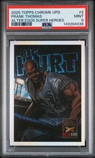 2025 TOPPS CHROME UPDATE ALTER EGOS SUPER HEROES #2 FRANK THOMAS PSA 9