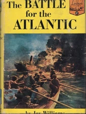 LANDMARK BOOK #87, BATTLE FOR THE ATLANTIC, WWII, HARDCOVER, DJ, 1959