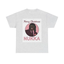 Merry Christmas Nukka Funny Shirt Friday After Next Unisex Heavy Cotton Tee