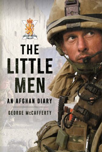 The Little Men: An Afghanistan Diary. McCafferty, Cameron New** - Image 3