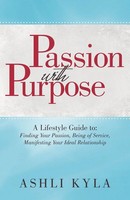 Ashli Kyla | Passion With Purpose | Taschenbuch | Englisch (2012) | Balboa Press