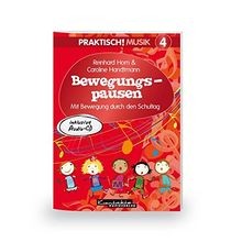 Praktisch! Musik 4: Bewegungspausen / Heft inkl. CD von ... | Buch | Zustand gut - Nicht Verfügbar