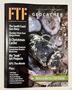 FTF GEOCACHER Magazine VOL. 2 ISSUE 5 September October 2011 Geocaching