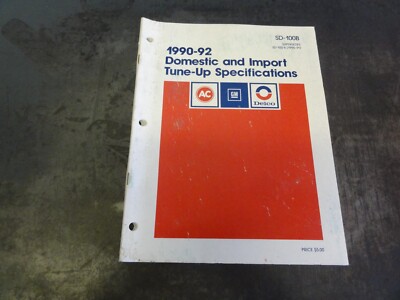 GM AC Delco 1990-92 Domestic and Import Tune Up Specifications Manual  SD-100B