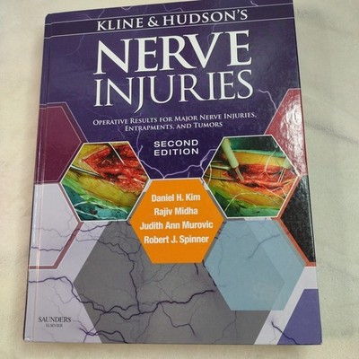Kline and Hudson's Nerve Injuries: Operative Results 2nd Ed by Kim Hardcover